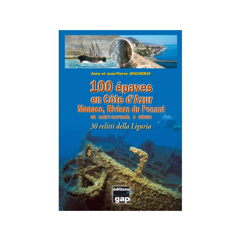image: 100 epaves en cote d'azur tome 2 - monaco, riviera du ponant image: 100 epaves en cote d'azur tome 2 - monaco, riviera du ponant