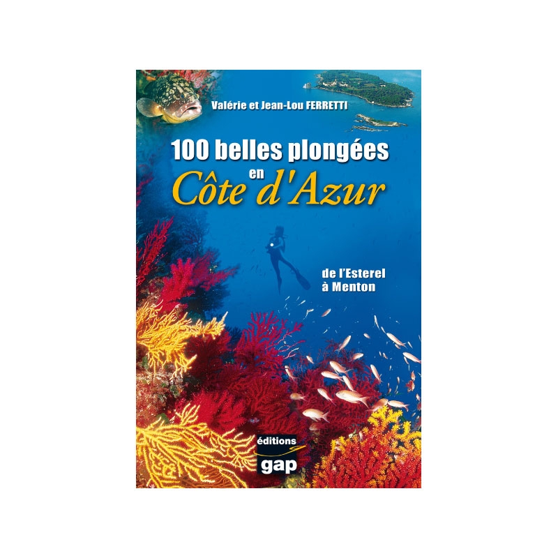 image: 100 belles plongées en Côte d'Azur image: 100 belles plongées en Côte d'Azur
